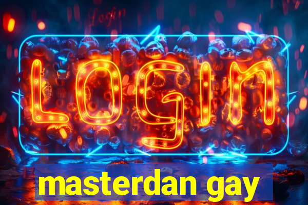 masterdan gay